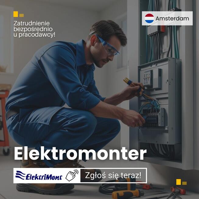 Elektromonter - Amsterdam (przemysłówka) od zaraz