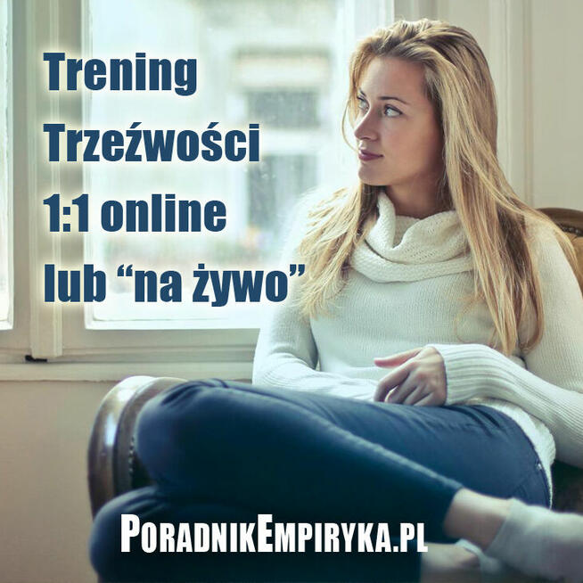 Trening Trzeźwości - Terapia Uzależnień Online 1:1