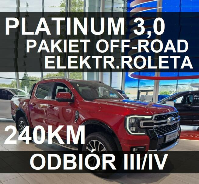 Ford Ranger Platinum 3,0 240KM 4x4 Roleta elekt. Kamera360 Odbiór kwiecień 3316 zł