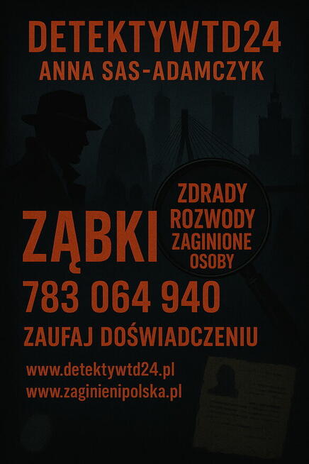 Prywatny Detektyw Ząbki – Anna Sas-Adamczyk – Zdrady, rozwod