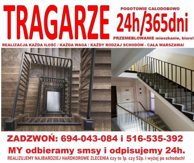 TRAGARZE POGOTOWIE 24h KAŻDE PIĘTRO!!! WNOSIMY/ZNOSIMY CIĘŻ