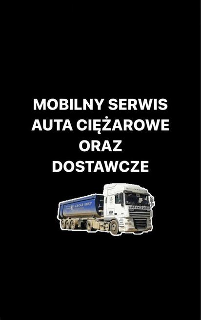 Mobilny mechanik/serwis TIR, auta dostawcze, A1, S5, DK91