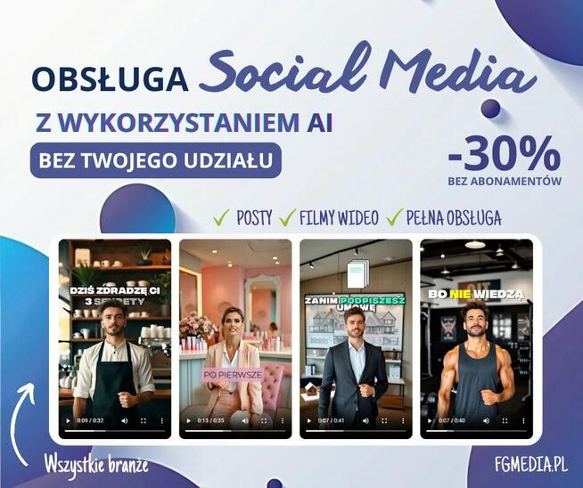 Obsługa SOCIAL MEDIA - Montaż wideo - Posty - Reklama