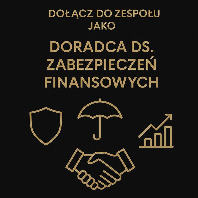 Doradca ds. ubezpieczeń-Branża Finansowa