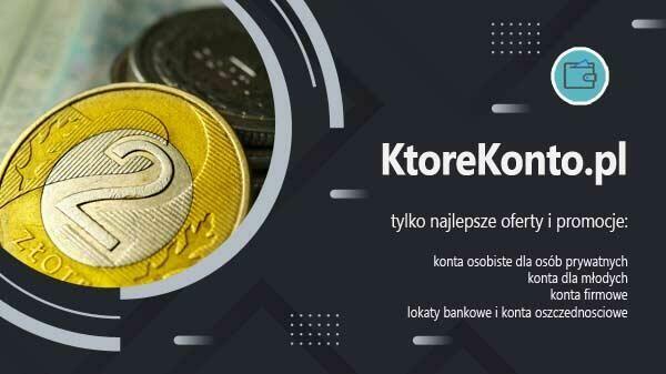 Najlepsze oferty kont bankowych
