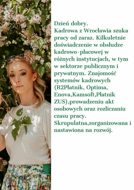 Szukam pracy w kadrach, dyspozycyjność od zaraz.
