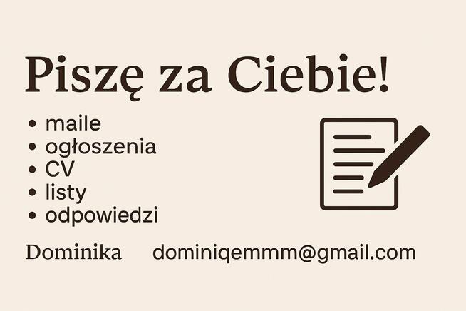 Napiszę wiadomość, ogłoszenie, CV, list, odpowiedź