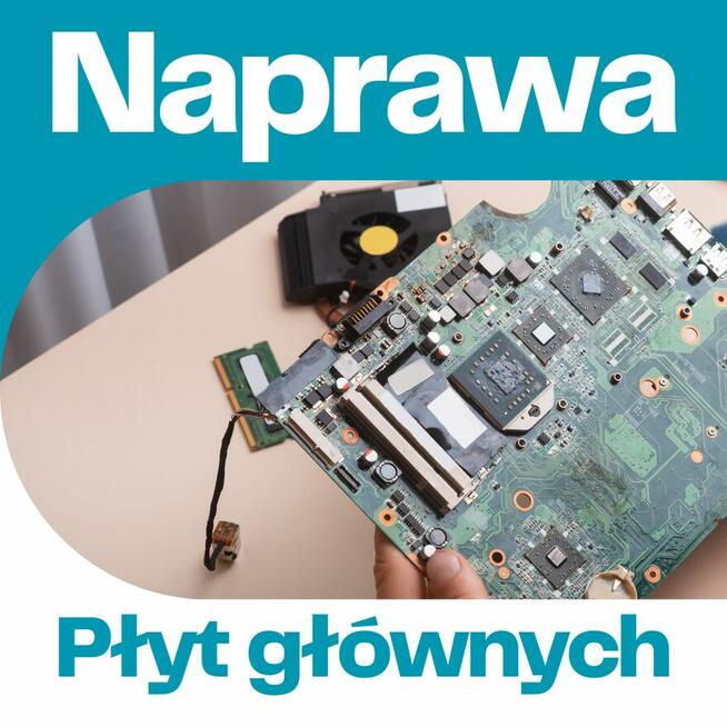 NAPRAWA PŁYT GŁÓWNYCH – NIE WYMIENIAMY, NAPRAWIAMY!