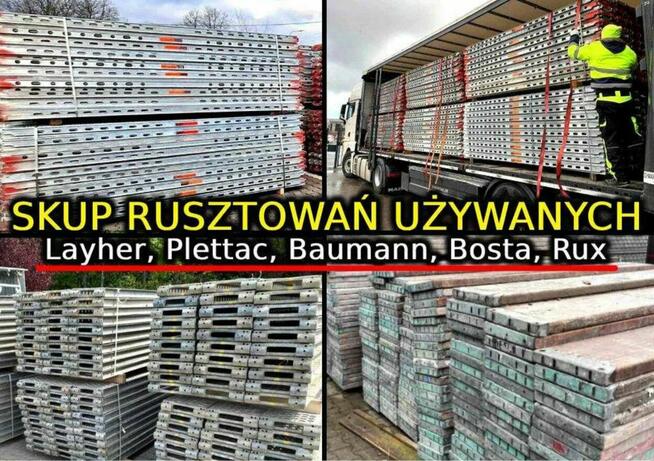 Skup rusztowań używanych - Layher, Baumann, Plettac, Bosta,