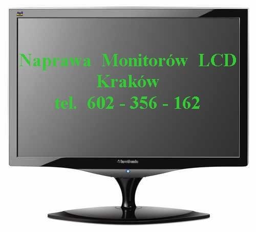 NAPRAWA MONITORÓW KOMPUTEROWYCH LCD-KRAKÓW tel: 602-356-162