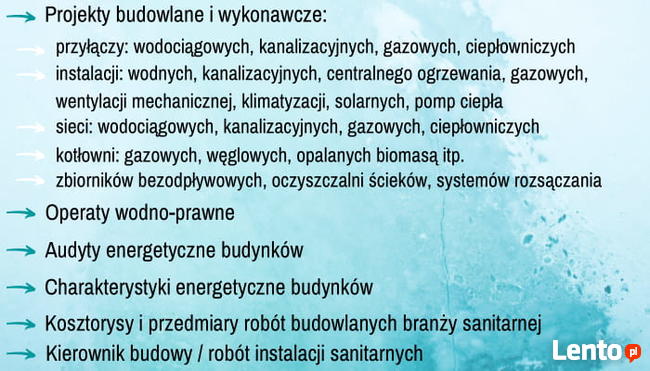 Projekty instalacji sanitarnych wod-kan.gaz c.o. kierownik r