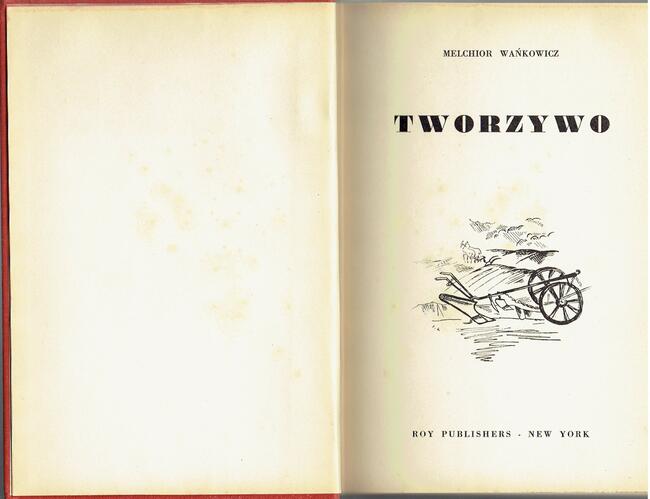 Tworzywo, Melchior Wańkowicz. 1954.