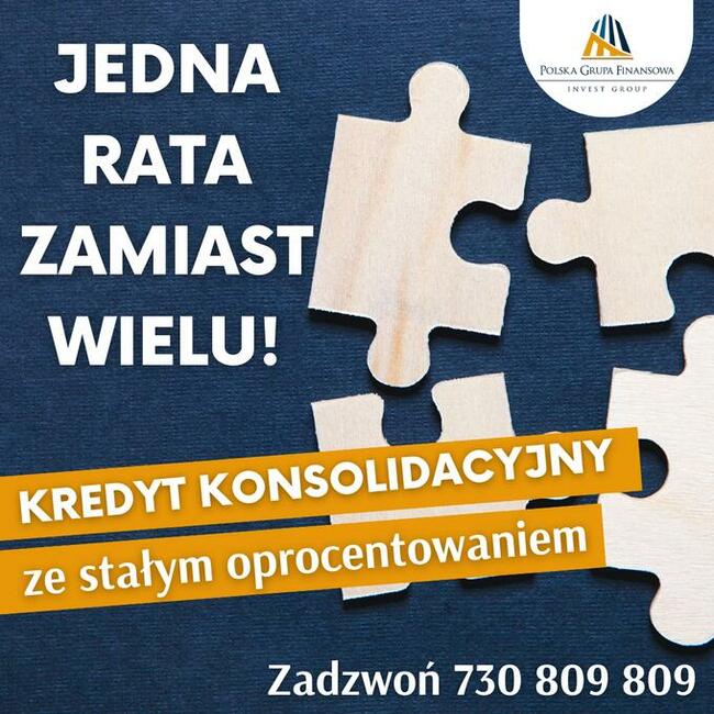 Kredyt Konsolidacyjny, uwolnij się od wszystkich rat!