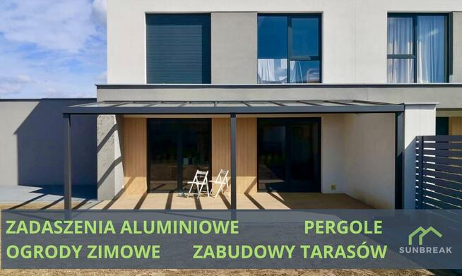ZADASZENIE TARASOWE aluminium ogród zimowy najlepsza jakość