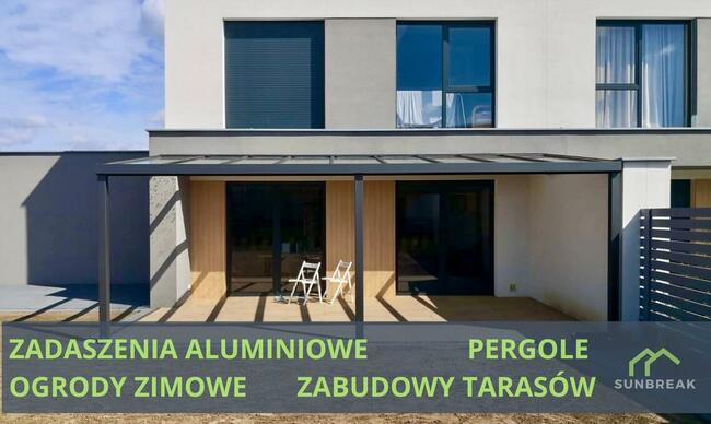 ZADASZENIE TARASOWE aluminium ogród zimowy najlepsza jakość