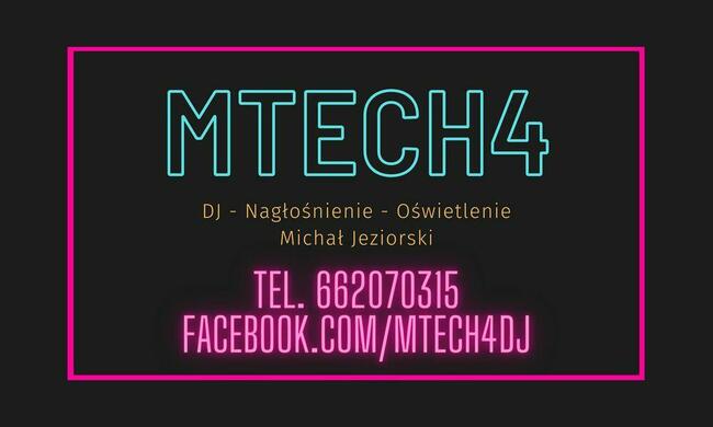 DJ MTech4 - Wesela Urodziny Studniówki Imprezy Firmowe