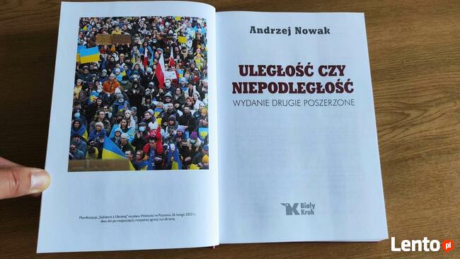 Uległość Czy Niepodległość - Andrzej Nowak wyd. Biały Kruk