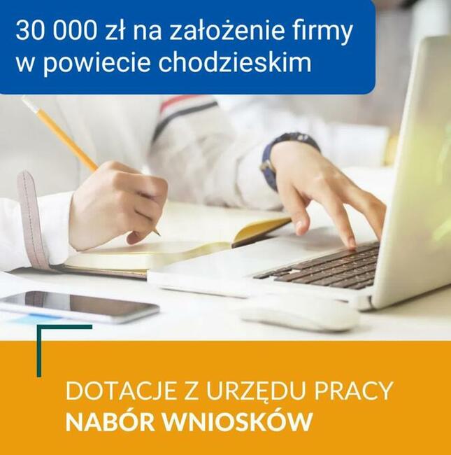 Dotacje 30 000 zł dla bezrobotnych z powiatu chodzieskiego!