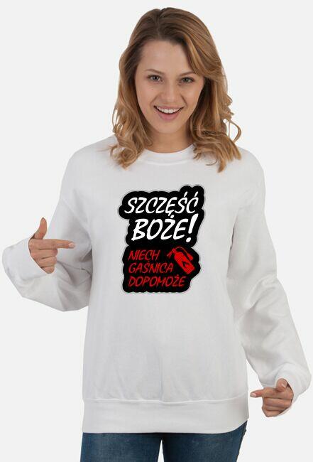 Szczęść Boże! Niech gaśnica dopomoże - koszulki i bluzy z na