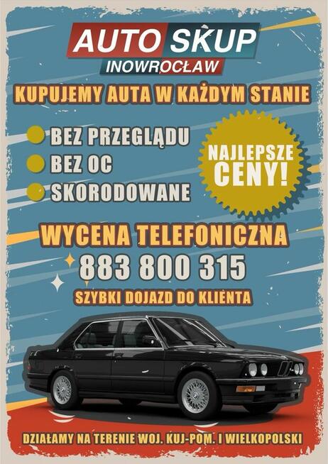 SKUP AUT INOWROCŁAW - ZŁOMOWANIE / KASACJA / AUTO SKUP