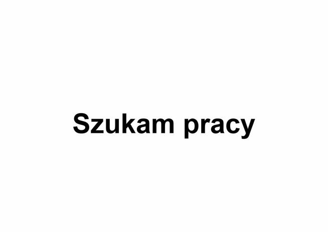 Poszukuję pracy