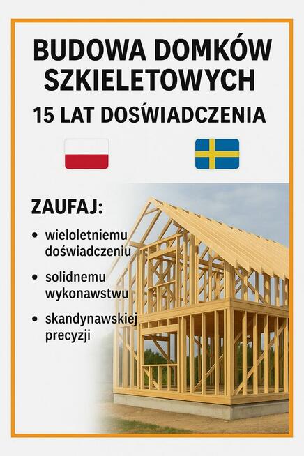 Budowa Domków Szkieletowych – Zaufaj 15 Lata Doświadczeni