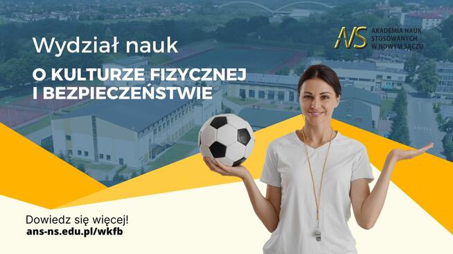 Wydział Nauk o Kulturze Fizycznej i Bezpieczeństwie w ANS!