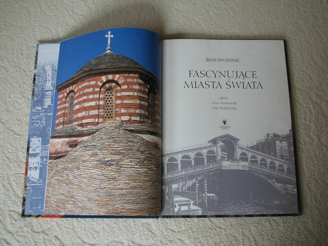 Fascynujące miasta świata, Artur Anuszewski