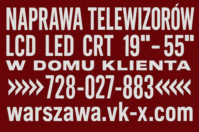 Naprawa Telewizorów Warszawa 728-027-883 Serwis TV