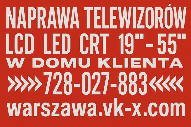 Naprawa Telewizorów Warszawa 728-027-883 Serwis TV