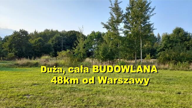 Duża, BUDOWLANA, super miejsce, LASY i aż 6 rezerwatów !!!