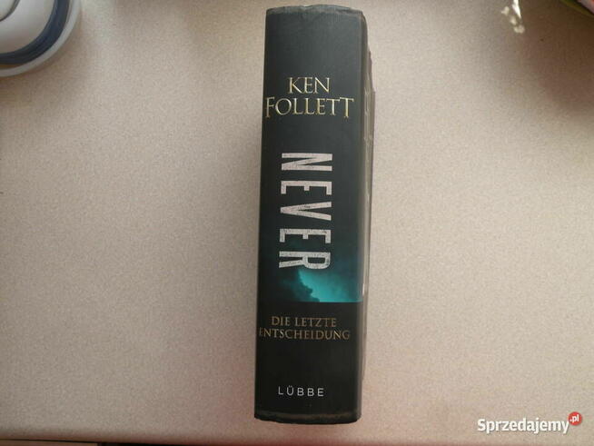 KEN FOLLETT NEVER - wyd. Lubbe - Germany