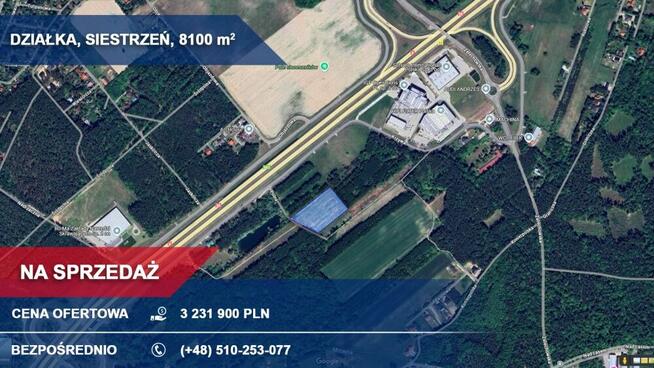 8100m2 Atrakcyjna działka inwestycyjna przy S8, Siestrzeń
