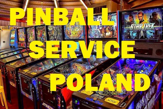 Naprawa serwis flipperów / Pinball Service Poland