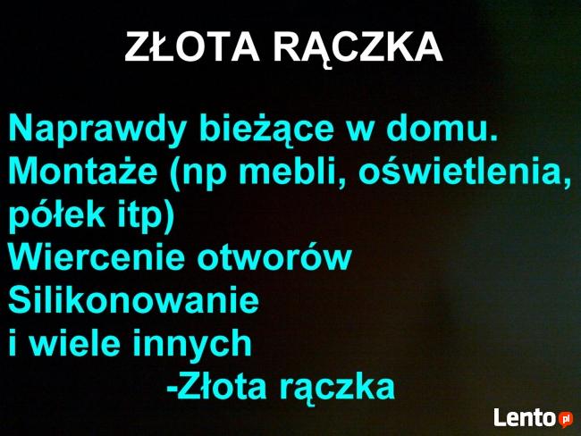 Naprawy bieżące w domu.Montaże- złota rączka.