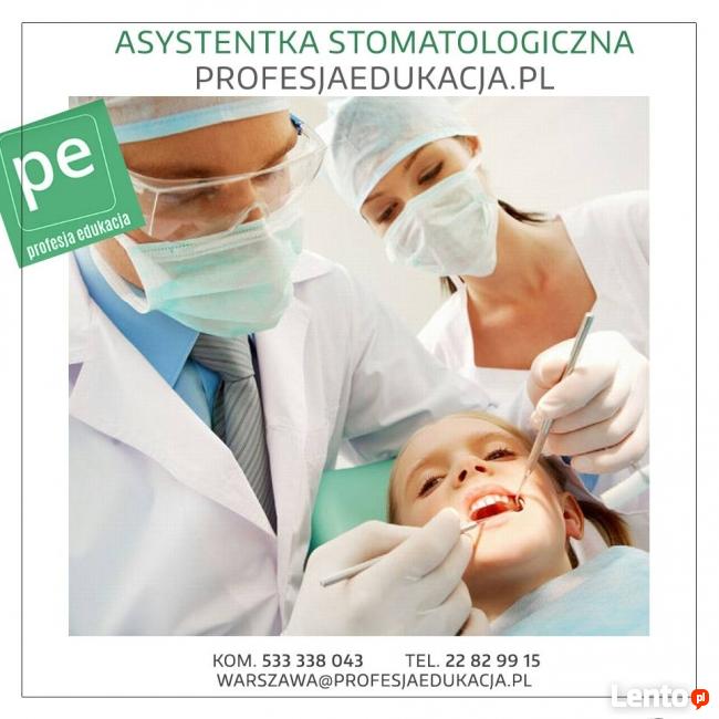 Asystentka Stomatologiczna- CZESNE 0 ZŁ!