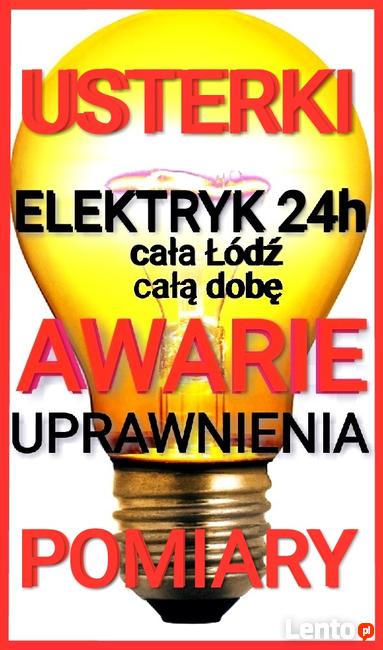 Elektryk Łódź24h AWARIE-USTERKI, pogotowie ELEKTRYCZNE Upraw.