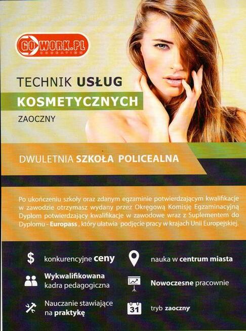 Technik Usług Kosmetycznych, 2- letnia DARMOWA nauka, GoWork