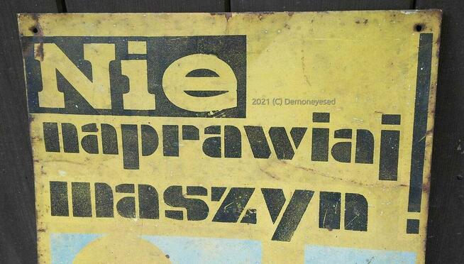 Tablica informacyjna PRL BHP Nie naprawiaj maszyn 50x30