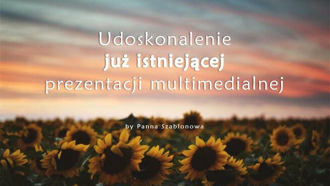 Prezentacje PowerPoint - szybko, tanio; filmiki na wesela