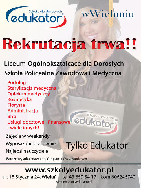Szkoły dla Dorosłych Edukator w Wieluniu- rekrutacja trwa!