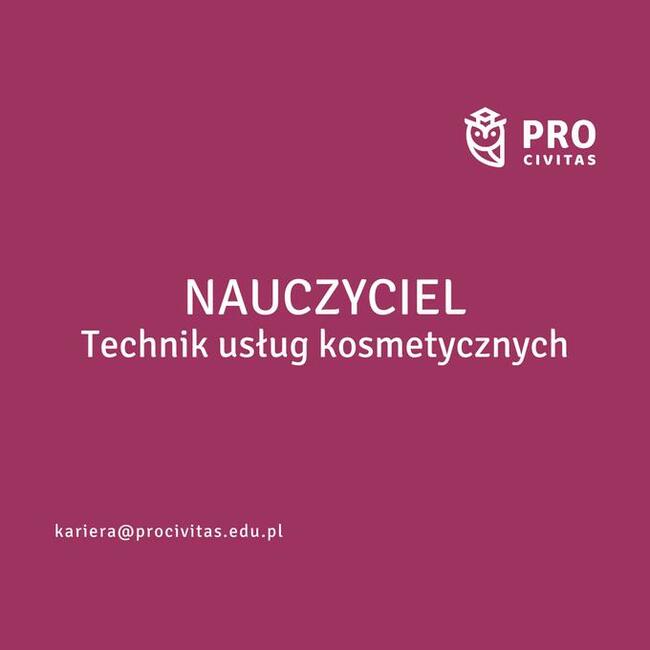 Nauczyciel na kierunku Technik usług kosmetycznych