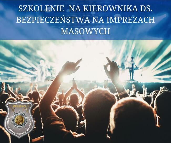 KIEROWNIK DS. BEZPIECZEŃSTWA NA IMPREZACH MASOWYCH