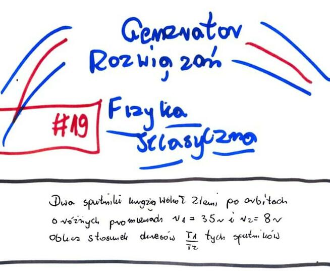 Pierwsza prędkość kosmoczna, okres satelit - Zestaw Rozw