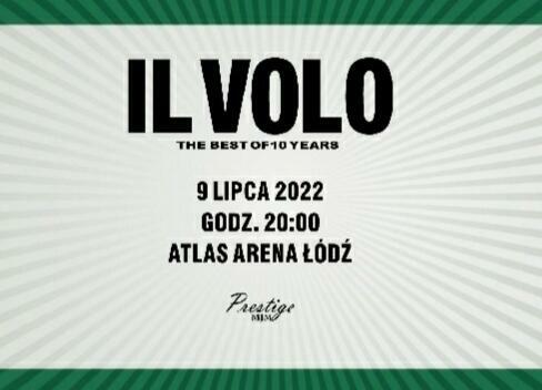 Bilety na koncert IL VOLO 9.07. Atlas Arena Łodź