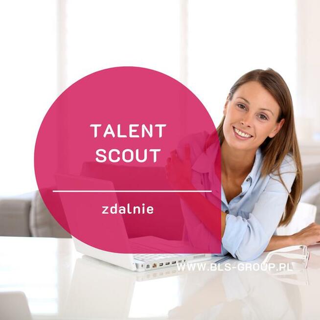 Talent Scout / Łowca Talentów