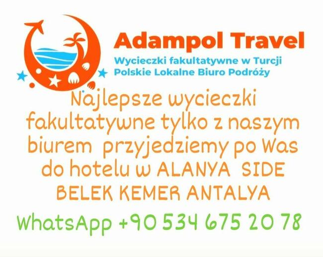 ADAMPOL TRAVEL ALANYA TURCJA WYCİECZKİ FAKULTATYWNE