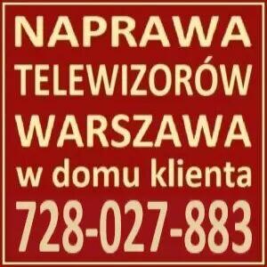 TV Serwis: Naprawa telewizorow Warszawa 728-027-883