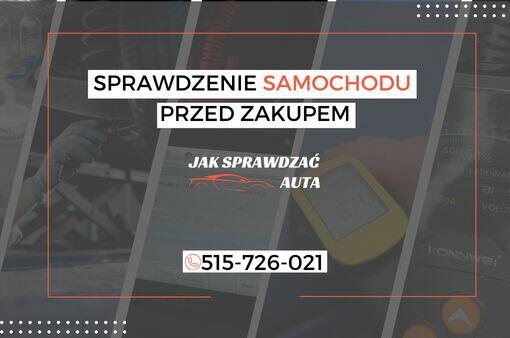 INSPEKCJE AUTA PRZED KUPNEM - Mysłowice, Katowice, Sosnowiec