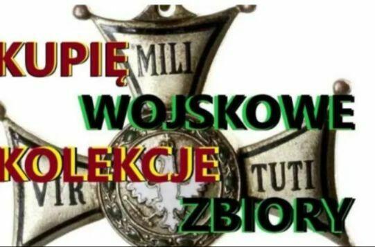 Kupię Wojskowe Medale